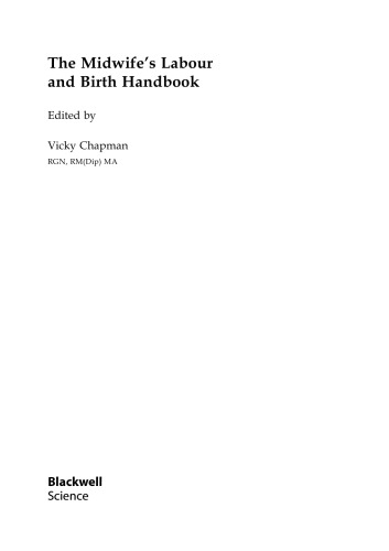 The Midwifes Labour And Birth Handbook Vicky Chapman