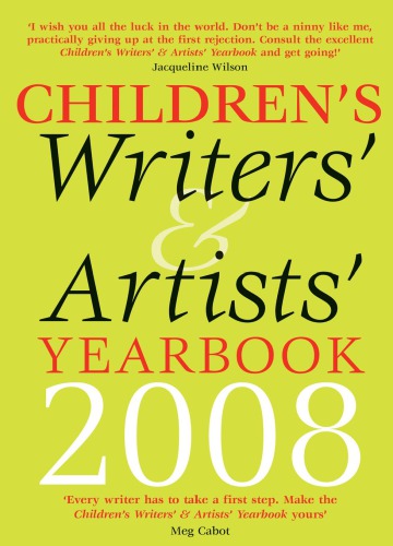 Childrens Writers And Artists Yearbook 2008 A C Black