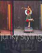 Junky Styling Wardrobe Surgery Annika Sanders Kerry Seager
