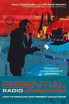 Essential Radio Journalism Paul Chantler Peter Stewart