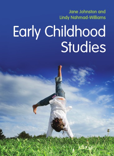 Early Childhood Studies Jane Johnston Lindy Nahmadwilliams Dawsonera