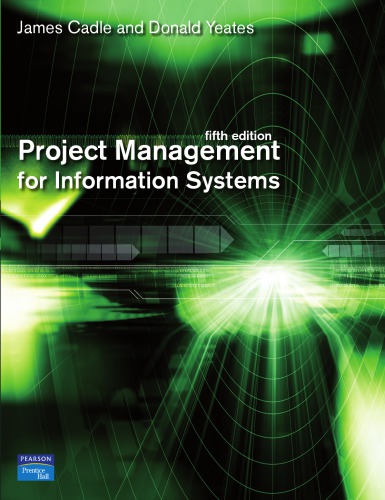 Project Management For Information Systems James Cadle Donald Yeates