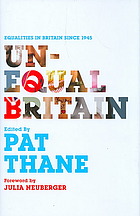 Unequal Britain Equalities In Britain Since 1945 Pat Thane Et Al