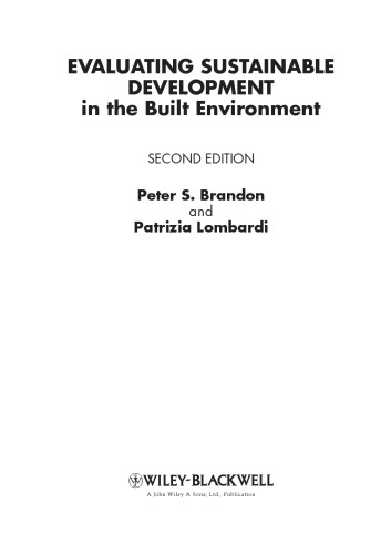 Evaluating Sustainable Development In The Built Environment P S Brandon P L Lombardi