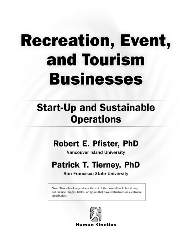 Recreation Event And Tourism Businesses Startup And Sustainable Operations Robert E Pfister Patrick T Tierney