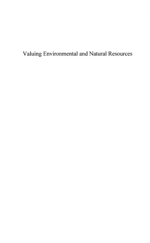 Valuing Environmental And Natural Resources The Econometrics Of Nonmarket Valuation Timothy C Haab Kenneth E Mcconnell