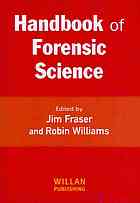 Handbook Of Forensic Science James Curtis Fraser Robin Williams