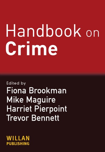 Handbook On Crime Fiona Brookman Mike Maguire Harriet Pierpoint Trevor Bennett