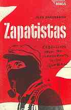 Zapatistas Rebellion From The Grassroots To The Global Alex Khasnabish
