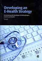 Developing An Ehealth Strategy A Commonwealth Workbook Of Methodologies Content And Models Tom Jones Commonwealth Secretariat