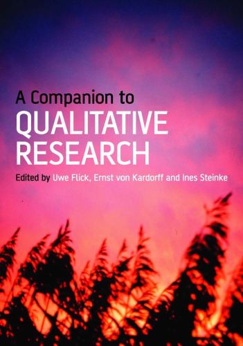 A Companion To Qualitative Research Uwe Flick Ernst Von Kardorff Ines Steinke