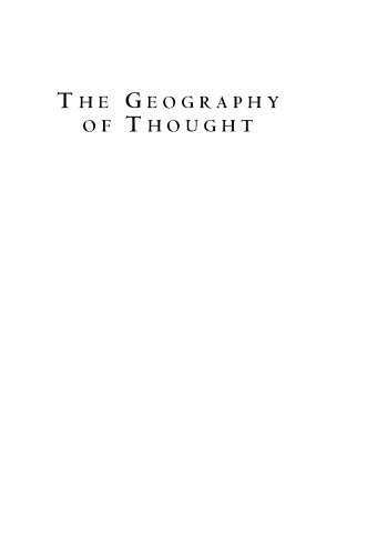The Geography Of Thought How Asians And Westerners Think Differently And Why Richard E Nisbett