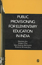 Public Provisioning For Elementary Education In India Praveen K Jha Et Al