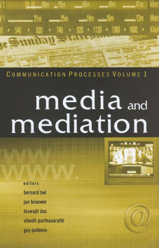 Media And Mediation Bernard Bel Et Al