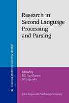 Research In Second Language Processing And Parsing Bill Vanpatten Jill Jegerski