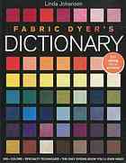 Fabric Dyers Dictionary Linda Johansen