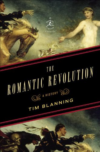 The Romantic Revolution A History Tim Blanning
