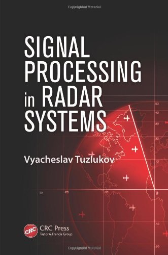 Signal Processing In Radar Systems 1st Edition Vyacheslav Tuzlukov