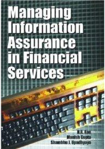 Managing Information Assurance In Financial Services 1 Edition H R Rao