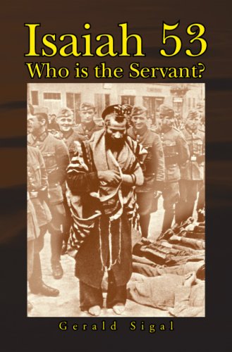 Isaiah 53 Who Is The Servant Gerald Sigal