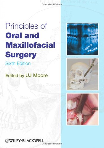 Principles Of Oral And Maxillofacial Surgery 6th Edition U J Moore