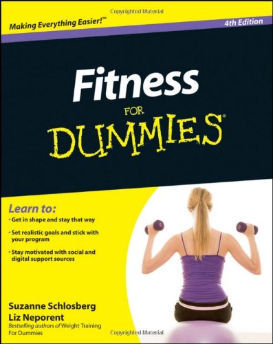 Fitness For Dummies 4th Edition Suzanne Schlosberg Liz Neporent