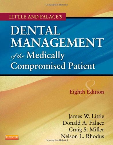 Little And Falaces Dental Management Of The Medically Compromised Patient 8e 8th Edition James W Little Dmd Ms