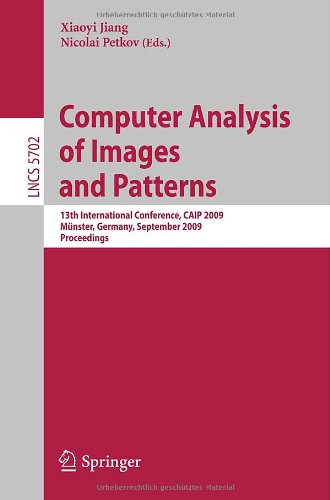 Computer Analysis Of Images And Patterns 13th International Conference Caip 2009 Mnster Germany September 24 2009 Proceedings 1st Edition Aljoscha Smolic Auth
