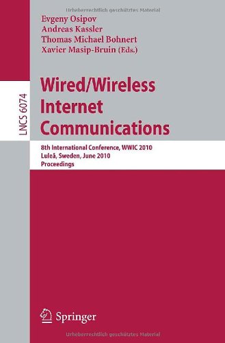 Wiredwireless Internet Communications 8th International Conference Wwic 2010 Lule Sweden June 13 2010 Proceedings 1st Edition Alireza Abdollahpouri
