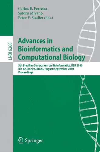 Advances In Bioinformatics And Computational Biology 5th Brazilian Symposium On Bioinformatics Bsb 2010 Rio De Janeiro Brazil August 31september 3 2010 Proceedings 1st Edition Peter F Stadler Auth