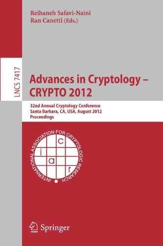 Advances In Cryptology Crypto 2012 32nd Annual Cryptology Conference Santa Barbara Ca Usa August 1923 2012 Proceedings 1st Edition Viet Tung Hoang