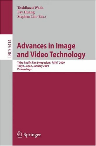 Advances In Image And Video Technology Third Pacific Rim Symposium Psivt 2009 Tokyo Japan January 1316 2009 Proceedings 1st Edition Maria De Marsico