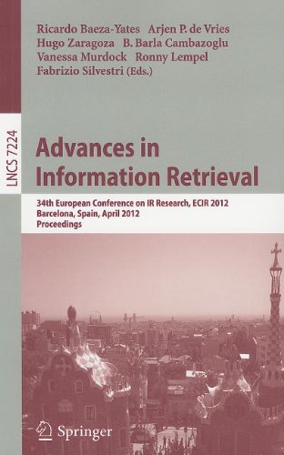 Advances In Information Retrieval 34th European Conference On Ir Research Ecir 2012 Barcelona Spain April 15 2012 Proceedings 1st Edition Vera Hollink