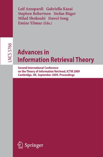 Advances In Information Retrieval Theory Second International Conference On The Theory Of Information Retrieval Ictir 2009 Cambridge Uk September 1012 2009 Proceedings 1st Edition Peter Bruza Auth