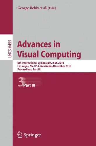 Advances In Visual Computing 6th International Symposium Isvc 2010 Las Vegas Nv Usa November 29 December 1 2010 Proceedings Part Iii 1st Edition Hengtze Cheng