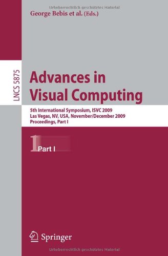 Advances In Visual Computing 5th International Symposium Isvc 2009 Las Vegas Nv Usa November 30 December 2 2009 Proceedings Part I 1st Edition Serkan Gen