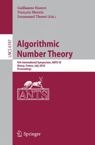 Algorithmic Number Theory 9th International Symposium Antsix Nancy France July 1923 2010 Proceedings 1st Edition Henri Darmon Auth