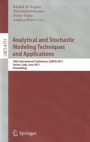 Analytical And Stochastic Modeling Techniques And Applications 18th International Conference Asmta 2011 Venice Italy June 2022 2011 Proceedings 1st Edition Wojciech M Kempa Auth