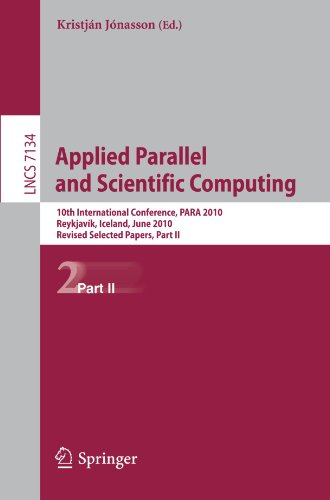 Applied Parallel And Scientific Computing 10th International Conference Para 2010 Reykjavk Iceland June 69 2010 Revised Selected Papers Part Ii 1st Edition Luke Czapla