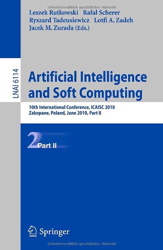 Artifical Intelligence And Soft Computing 10th International Conference Icaisc 2010 Zakopane Poland June 1317 2010 Part Ii 1st Edition Igor Aizenberg Auth
