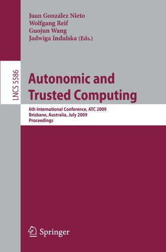 Autonomic And Trusted Computing 6th International Conference Atc 2009 Brisbane Australia July 79 2009 Proceedings 1st Edition L Jean Camp Auth