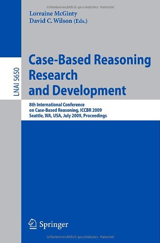 Casebased Reasoning Research And Development 8th International Conference On Casebased Reasoning Iccbr 2009 Seattle Wa Usa July 2023 2009 Proceedings 1st Edition Susan Craw Auth