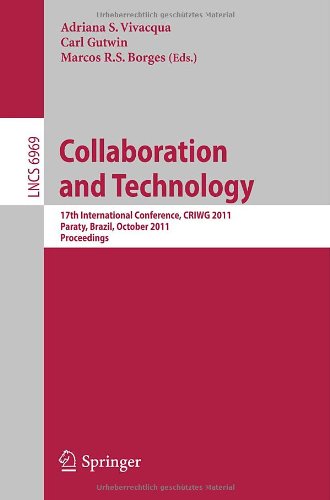 Collaboration And Technology 17th International Conference Criwg 2011 Paraty Brazil October 27 2011 Proceedings 1st Edition Yusuke Hayashi