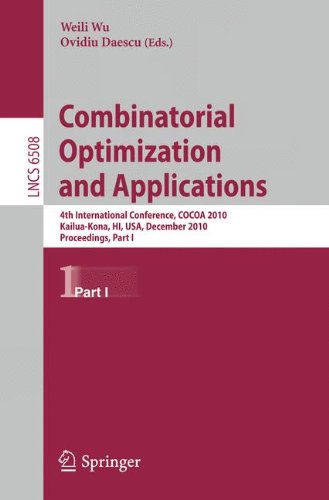 Combinatorial Optimization And Applications 4th International Conference Cocoa 2010 Kailuakona Hi Usa December 1820 2010 Proceedings Part Ii 1st Edition Brad Ballinger