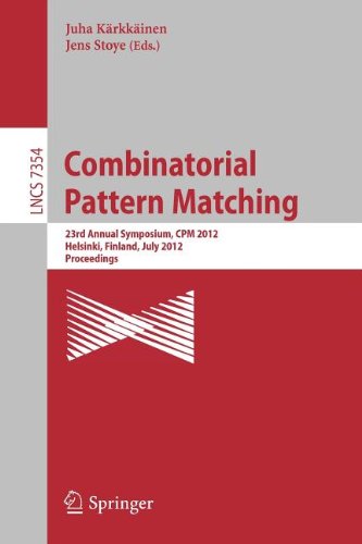 Combinatorial Pattern Matching 23rd Annual Symposium Cpm 2012 Helsinki Finland July 35 2012 Proceedings 1st Edition Ron Shamir Auth
