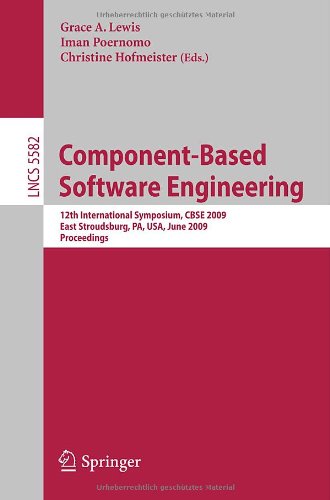 Componentbased Software Engineering 12th International Symposium Cbse 2009 East Stroudsburg Pa Usa June 2426 2009 Proceedings 1st Edition Dominik Birkmeier