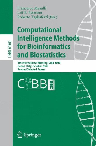 Computational Intelligence Methods For Bioinformatics And Biostatistics 6th International Meeting Cibb 2009 Genoa Italy October 1517 2009 Revised Selected Papers 1st Edition Francesco Pappalardo