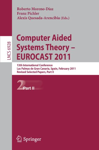 Computer Aided Systems Theory Eurocast 2009 12th International Conference Las Palmas De Gran Canaria Spain February 1520 2009 Revised Selected Papers 1st Edition Josef Scharinger Auth