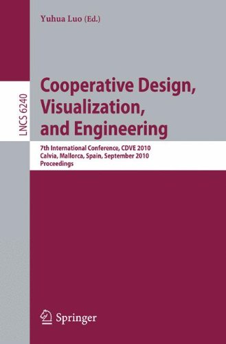 Cooperative Design Visualization And Engineering 7th International Conference Cdve 2010 Calvia Mallorca Spain September 1922 2010 Proceedings 1st Edition Alexandre De Spindler
