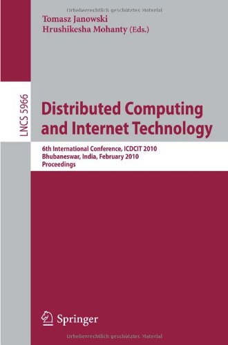 Distributed Computing And Internet Technology 6th International Conference Icdcit 2010 Bhubaneswar India February 1517 2010 Proceedings 1st Edition Maurice Herlihy Auth